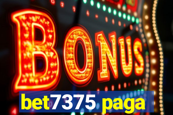 bet7375 paga
